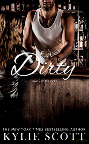 Dirty (Dive Bar) - Kylie Scott [KSIĄŻKA]