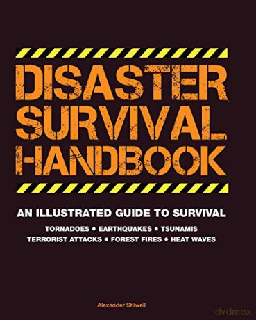 Disaster Survival Handbook - Alexander Stilwell [KSIĄŻKA]