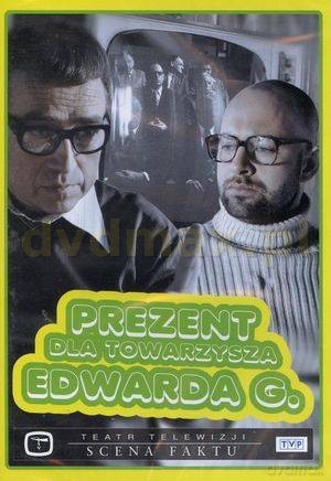 Teatr TVP: Prezent dla towarzysza Edwarda G. [DVD]