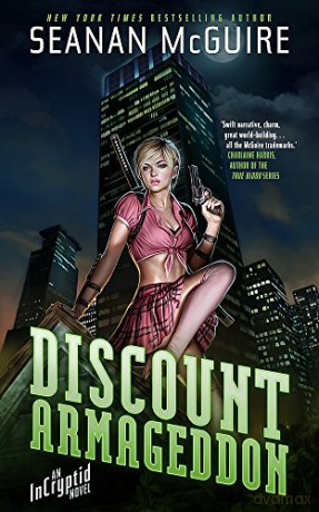 Discount Armageddon: An Incryptid Novel (Tom Thorne Novels) - Seanan McGuire [KSIĄŻKA]