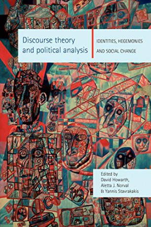 Discourse Theory and Political Analysis: Identities, Hegemoni - David R. Dr Howarth [KSIĄŻKA]