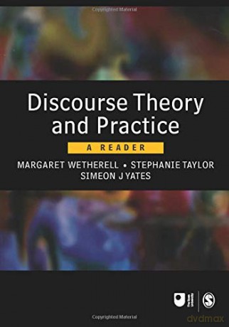 Discourse Theory and Practice: A Reader (Published in association with The Open University) - Margaret Wetherell [KSIĄŻKA]