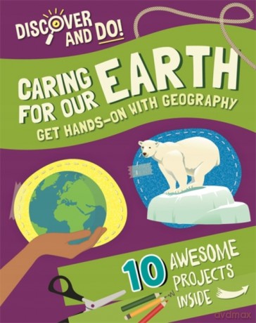 Discover and Do: Caring for Our Earth - Jane Lacey [KSIĄŻKA]