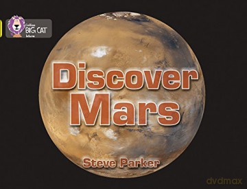 Discover Mars!: Band 03/Yellow (Collins Big Cat) - Steve Parker [KSIĄŻKA]