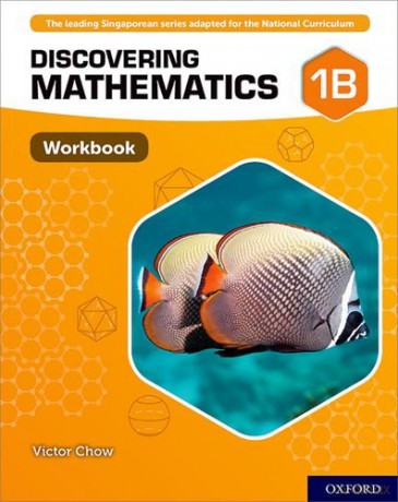 Discovering Mathematics: Workbook 1B - Victor Chow [KSIĄŻKA]