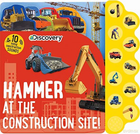 Discovery: Hammer at the Construction Site! (10-Button Sound Books) - Thea Feldman [KSIĄŻKA]