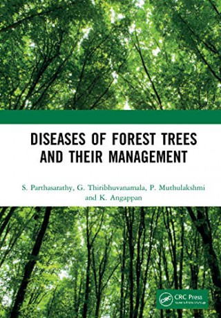 Diseases of Forest Trees and their Management - S. Parthasarathy [KSIĄŻKA]