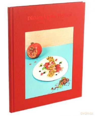 Dishing Up the Thyssen - Various contributors [KSIĄŻKA]