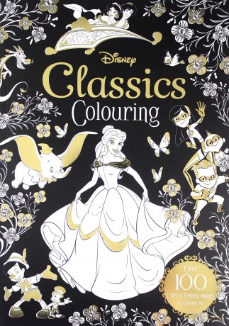 Disney Classics Colouring (Classics Colouring Disney) [KSIĄŻKA]