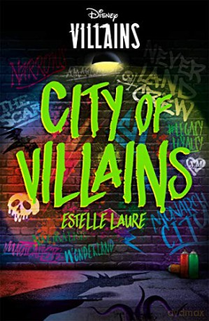 Disney Villains: City of Villains (Villain Tales) - Estelle Laure [KSIĄŻKA]