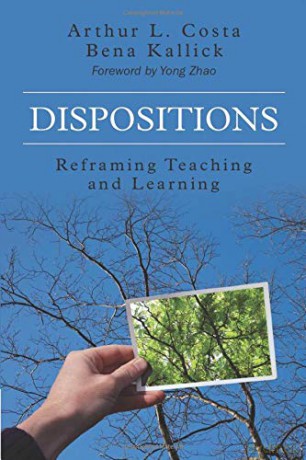 Dispositions: Reframing Teaching and Learning - Bena Kallick [KSIĄŻKA]