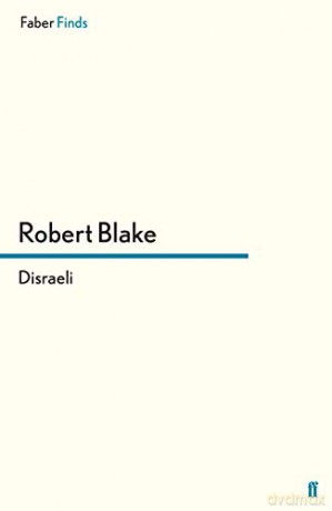 Disraeli - Robert Blake [KSIĄŻKA]