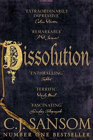 Dissolution (The Shardlake series) - C. J. Sansom [KSIĄŻKA]