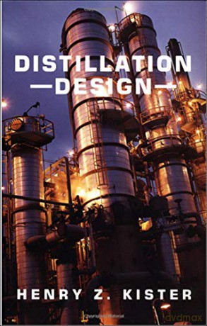 Distillation Design (MECHANICAL ENGINEERING) - Henry Z. Kister [KSIĄŻKA]
