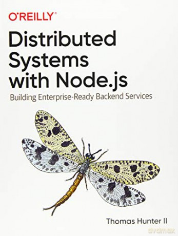 Distributed Systems with Node.js: Building Enterprise-Ready Backend Services - Hunter ll [KSIĄŻKA]