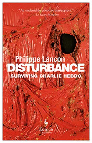 Disturbance: Philippe Lancon - Philippe Lançon [KSIĄŻKA]