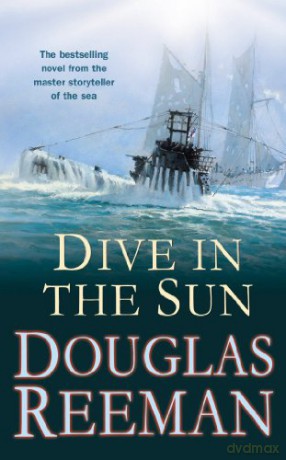 Dive in the Sun - Douglas Reeman [KSIĄŻKA]