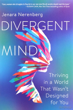 Divergent Mind: Thriving in a World That Wasn't Designed for You - Jenara Nerenberg [KSIĄŻKA]