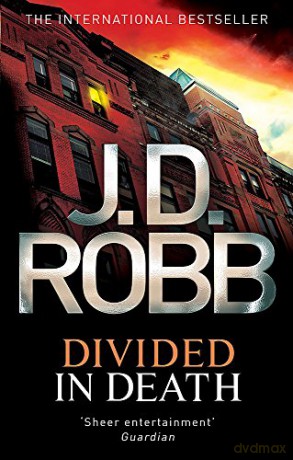 Divided In Death - J. D. Robb [KSIĄŻKA]