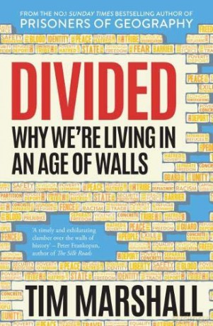 Divided: Why We're Living in an Age of Walls - Tim Marshall [KSIĄŻKA]