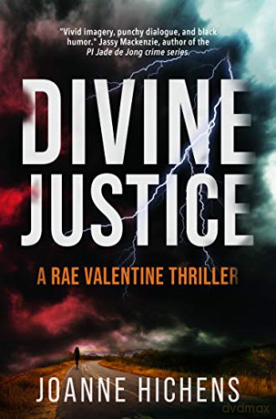 Divine Justice: A Rae Valentine Thriller (African Crime Reads Series) - Joanne Hichens [KSIĄŻKA]