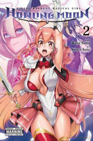 Divine Raiment Magical Girl Howling Moon, Vol. 2 (God Shining Moonlight Howling Moon) - Kenji Saito [KSIĄŻKA]