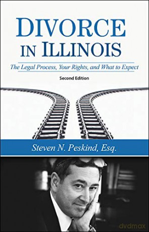 Divorce in Illinois: Understandable Answers to Your Legal Questions - Steven N Peskind [KSIĄŻKA]