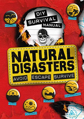 DIY Survival Manual: Natural Disasters: Avoid. Escape. Survive. - Ben Hubbard [KSIĄŻKA]