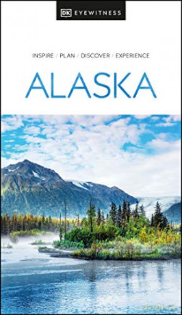 DK Eyewitness Alaska (Travel Guide) - DK Eyewitness [KSIĄŻKA]