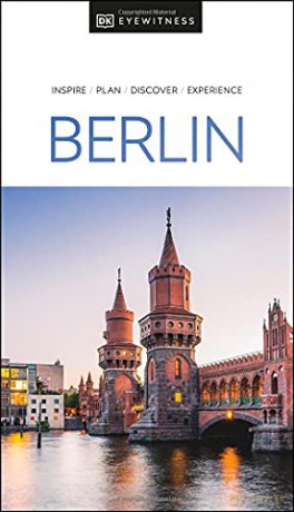 DK Eyewitness Berlin (Travel Guide) - DK Eyewitness [KSIĄŻKA]