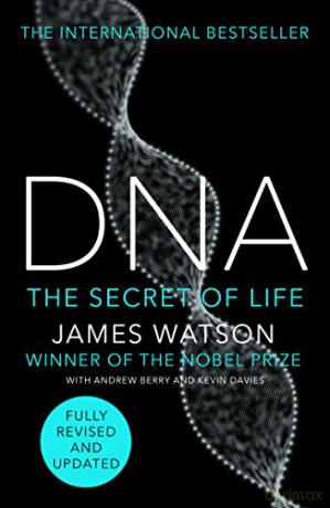 DNA: The Story of the Genetic Revolution - James Watson [KSIĄŻKA]