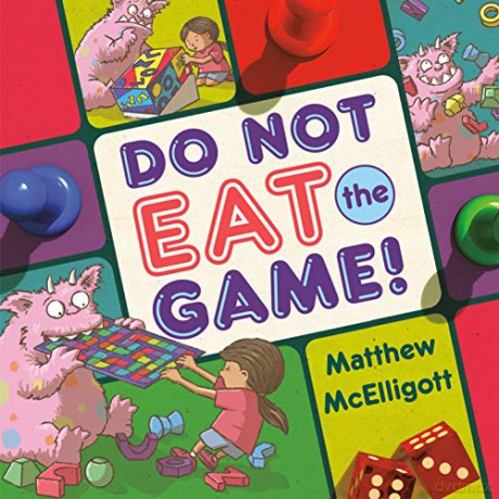 Do Not Eat the Game! - Matthew McElligott [KSIĄŻKA]