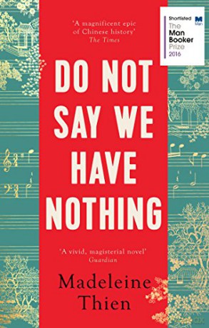 Do Not Say We Have Nothing: Thien Madelene - Madeleine Thien [KSIĄŻKA]