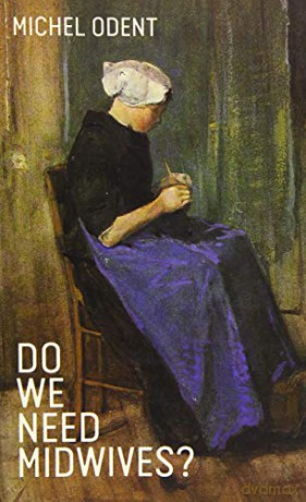 Do We Need Midwives - Michel Odent [KSIĄŻKA]