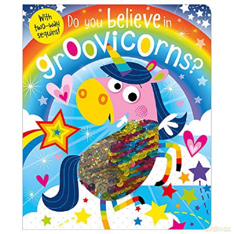 Do You Believe In Groovicorns (two-way sequins) - Rosie Greening [KSIĄŻKA]