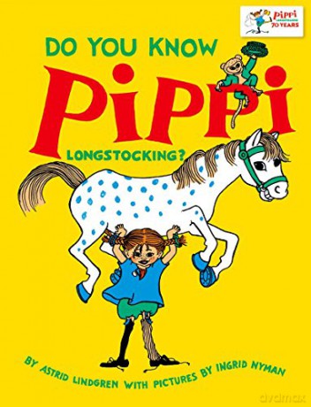 Do You Know Pippi Longstocking - Astrid Lindgren [KSIĄŻKA]