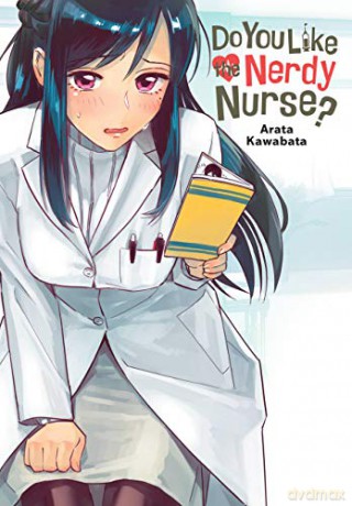 Do You Like the Nerdy Nurse - Arata Kawabata [KSIĄŻKA]