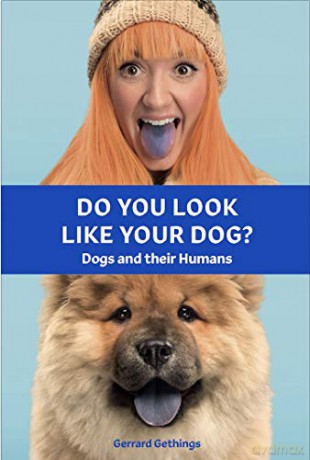 Do You Look Like Your Dog The Book: Dogs and their Humans - Gerrard Gethings [KSIĄŻKA]