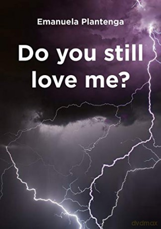 Do You Still Love Me - Emanuela Plantenga [KSIĄŻKA]