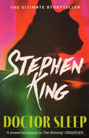 Doctor Sleep: a novel (The Shining) - Stephen King [KSIĄŻKA]
