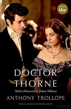 Doctor Thorne (TV Tie-In) The Chronicles of Barsetshire (Oxford World's Classics) - Julian Fellowes [KSIĄŻKA]