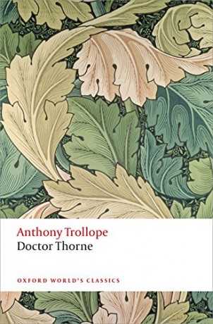Doctor Thorne The Chronicles of Barsetshire (Oxford World's Classics) - Anthony Trollope [KSIĄŻKA]