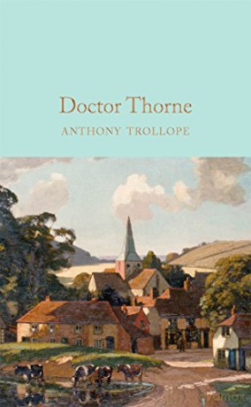 Doctor Thorne: Anthony Trollope (Macmillan Collector's Library) - Anthony Trollope [KSIĄŻKA]