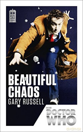 Doctor Who: Beautiful Chaos: 50th Anniversary Edition - Gary Russell [KSIĄŻKA]