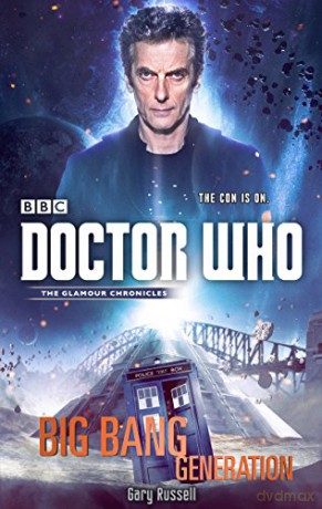 Doctor Who: Big Bang Generation - Gary Russell [KSIĄŻKA]
