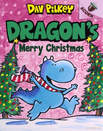 Dragon's Merry Christmas (Acorn) - Dav Pilkey [KSIĄŻKA]