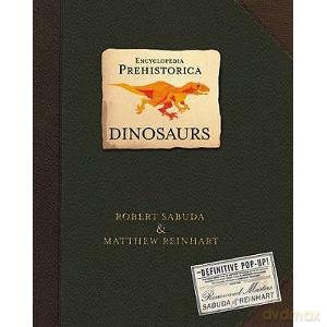 Encyclopedia Prehistorica Dinosaurs - Robert Sabuda [KSIĄŻKA]