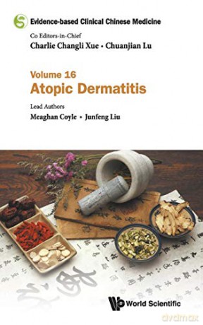 Evidence-based Clinical Chinese Medicine: Volume 16: Atopic Dermatitis - Meaghan Coyle [KSIĄŻKA]