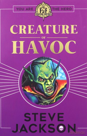 Fighting Fantasy: Creature of Havoc - Steve Jackson [KSIĄŻKA]