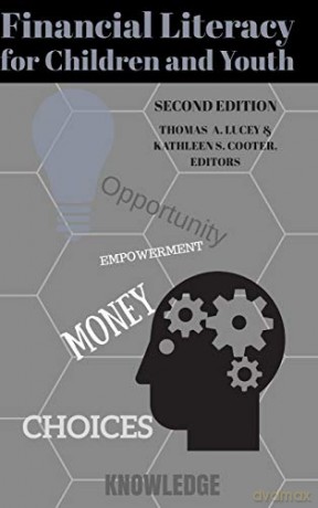 Financial Literacy for Children and Youth, Second Edition - Thomas A. Lucey [KSIĄŻKA]